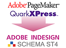 PageMaker、QuarkXpressからInDesign、SCHEMA ST4へのデータ変換